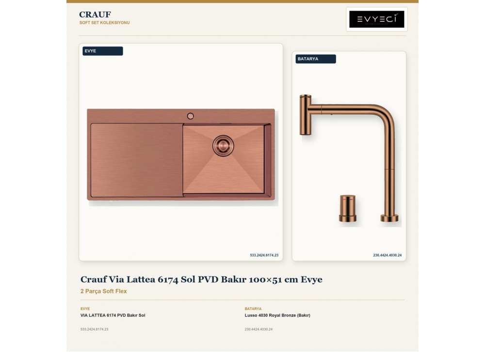 Crauf Via Lattea 6174 Sol PVD Bakır 100×51 cm Evye + Lusso 4030 Royal Bronze (Bakır) Batarya | 2 Parça Soft Flex Crauf Via Lattea 6174 Sol PVD Bakır 100×51 cm Evye + Lusso 4030 Royal Bronze (Bakır) Batarya | 2 Parça Soft Flex