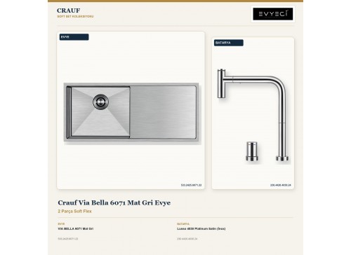 Crauf Via Bella 6071 Mat Gri Evye + Lusso 4030 Platinum Satin (İnox) Batarya | 2 Parça Soft Flex