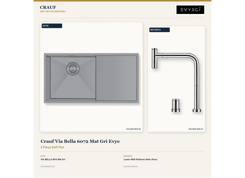 Crauf Via Bella 6072 Mat Gri Evye + Lusso 4030 Platinum Satin (İnox) Batarya | 2 Parça Soft Flex Crauf Via Bella 6072 Mat Gri Evye + Lusso 4030 Platinum Satin (İnox) Batarya | 2 Parça Soft Flex