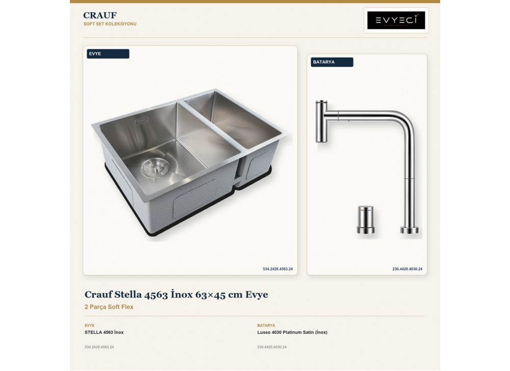 Crauf Stella 4563 İnox 63×45 cm Evye + Lusso 4030 Platinum Satin (İnox) Batarya | 2 Parça Soft Flex Crauf Stella 4563 İnox 63×45 cm Evye + Lusso 4030 Platinum Satin (İnox) Batarya | 2 Parça Soft Flex