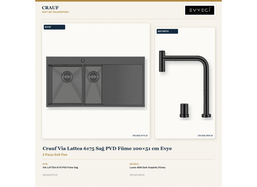 Crauf Via Lattea 6175 Sağ PVD Füme 100×51 cm Evye + Lusso 4030 Dark Graphite (Füme) Batarya | 2 Parça Soft Flex Crauf Via Lattea 6175 Sağ PVD Füme 100×51 cm Evye + Lusso 4030 Dark Graphite (Füme) Batarya | 2 Parça Soft Flex