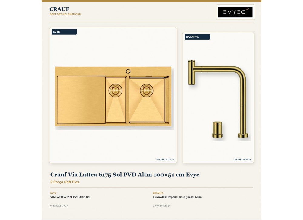 Crauf Via Lattea 6175 Sol PVD Altın 100×51 cm Evye + Lusso 4030 Imperial Gold (İpeksi Altın) Batarya | 2 Parça Soft Flex Crauf Via Lattea 6175 Sol PVD Altın 100×51 cm Evye + Lusso 4030 Imperial Gold (İpeksi Altın) Batarya | 2 Parça Soft Flex