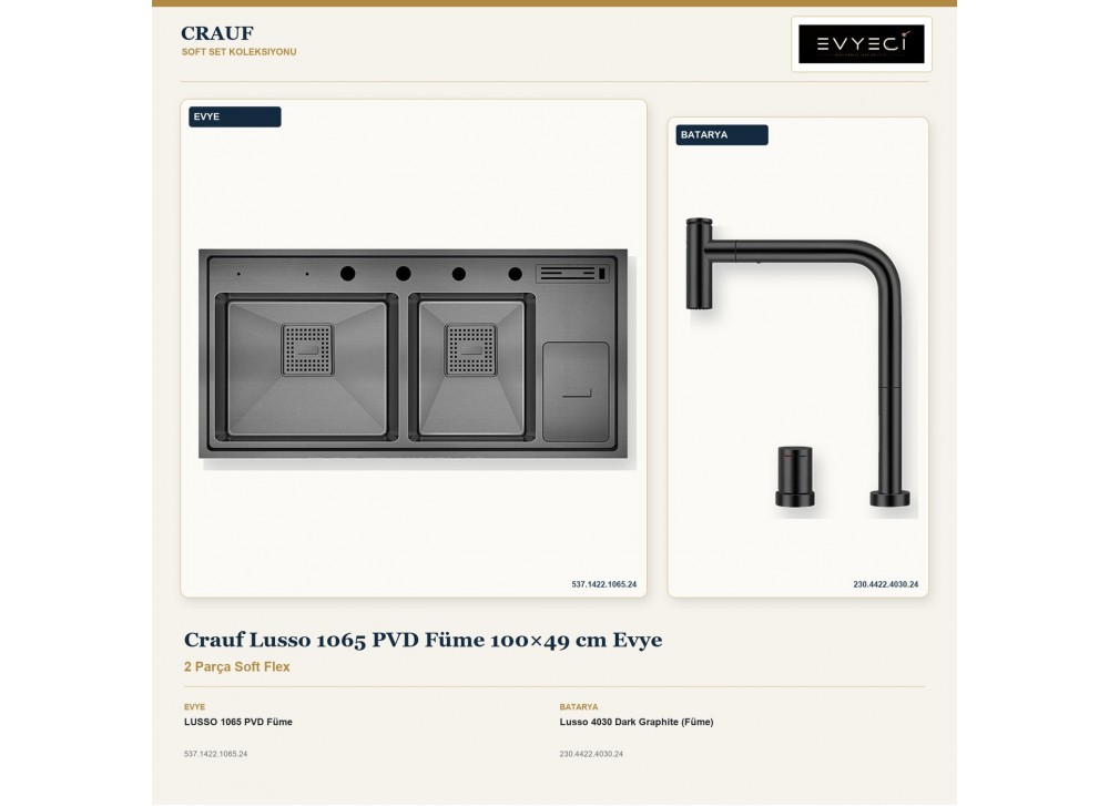 Crauf Lusso 1065 PVD Füme 100×49 cm Evye + Lusso 4030 Dark Graphite (Füme) Batarya | 2 Parça Soft Flex Crauf Lusso 1065 PVD Füme 100×49 cm Evye + Lusso 4030 Dark Graphite (Füme) Batarya | 2 Parça Soft Flex
