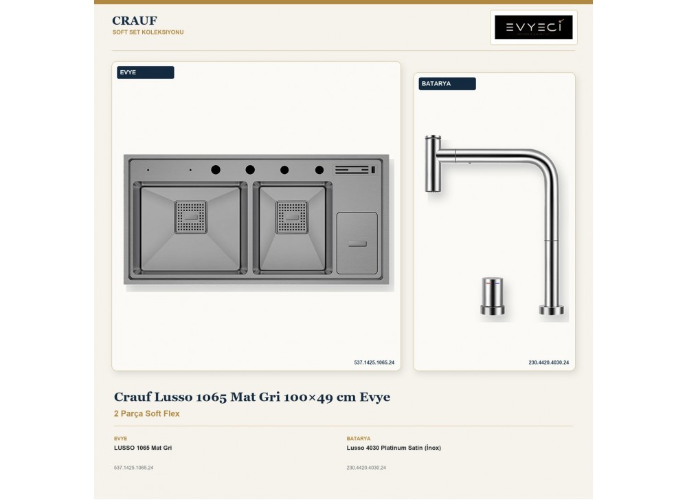 Crauf Lusso 1065 Mat Gri 100×49 cm Evye + Lusso 4030 Platinum Satin (İnox) Batarya | 2 Parça Soft Flex Crauf Lusso 1065 Mat Gri 100×49 cm Evye + Lusso 4030 Platinum Satin (İnox) Batarya | 2 Parça Soft Flex