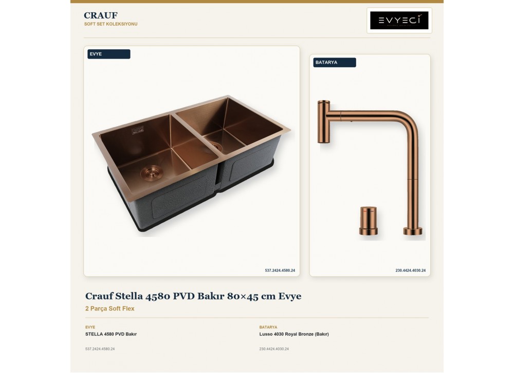 Crauf Stella 4580 PVD Bakır 80×45 cm Evye + Lusso 4030 Royal Bronze (Bakır) Batarya | 2 Parça Soft Flex Crauf Stella 4580 PVD Bakır 80×45 cm Evye + Lusso 4030 Royal Bronze (Bakır) Batarya | 2 Parça Soft Flex