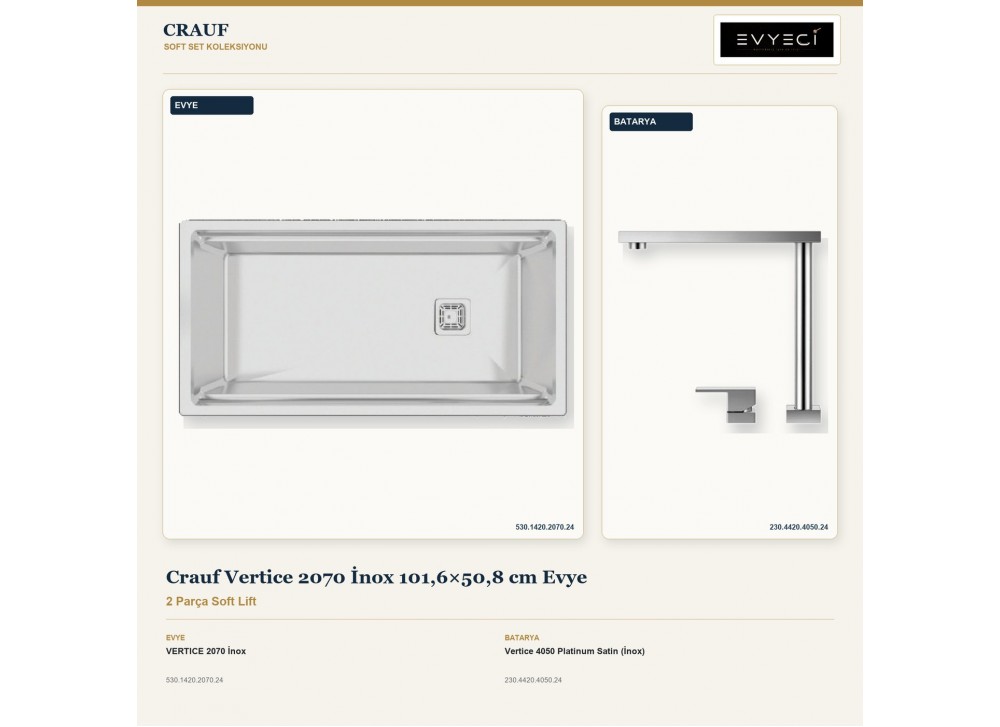 Crauf Vertice 2070 İnox 101,6×50,8 cm Evye + Vertice 4050 Platinum Satin (İnox) Batarya | 2 Parça Soft Lift Crauf Vertice 2070 İnox 101,6×50,8 cm Evye + Vertice 4050 Platinum Satin (İnox) Batarya | 2 Parça Soft Lift