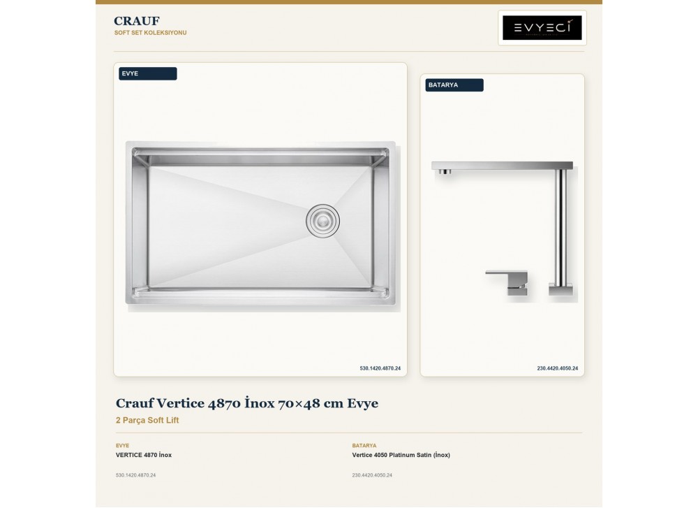 Crauf Vertice 4870 İnox 70×48 cm Evye + Vertice 4050 Platinum Satin (İnox) Batarya | 2 Parça Soft Lift Crauf Vertice 4870 İnox 70×48 cm Evye + Vertice 4050 Platinum Satin (İnox) Batarya | 2 Parça Soft Lift