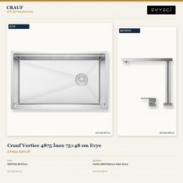 Crauf Vertice 4875 İnox 75×48 cm Evye + Vertice 4050 Platinum Satin (İnox) Batarya | 2 Parça Soft Lift