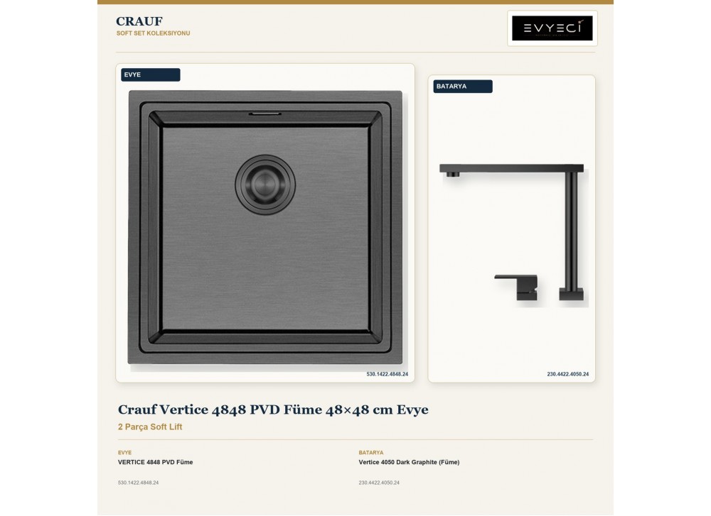 Crauf Vertice 4848 PVD Füme 48×48 cm Evye + Vertice 4050 Dark Graphite (Füme) Batarya | 2 Parça Soft Lift Crauf Vertice 4848 PVD Füme 48×48 cm Evye + Vertice 4050 Dark Graphite (Füme) Batarya | 2 Parça Soft Lift