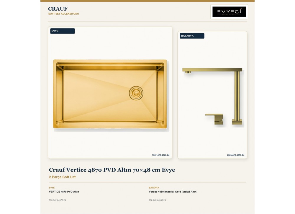 Crauf Vertice 4870 PVD Altın 70×48 cm Evye + Vertice 4050 Imperial Gold (İpeksi Altın) Batarya | 2 Parça Soft Lift Crauf Vertice 4870 PVD Altın 70×48 cm Evye + Vertice 4050 Imperial Gold (İpeksi Altın) Batarya | 2 Parça Soft Lift