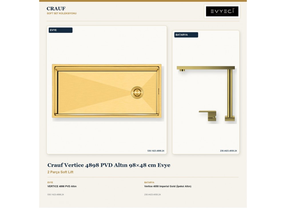 Crauf Vertice 4898 PVD Altın 98×48 cm Evye + Vertice 4050 Imperial Gold (İpeksi Altın) Batarya | 2 Parça Soft Lift Crauf Vertice 4898 PVD Altın 98×48 cm Evye + Vertice 4050 Imperial Gold (İpeksi Altın) Batarya | 2 Parça Soft Lift