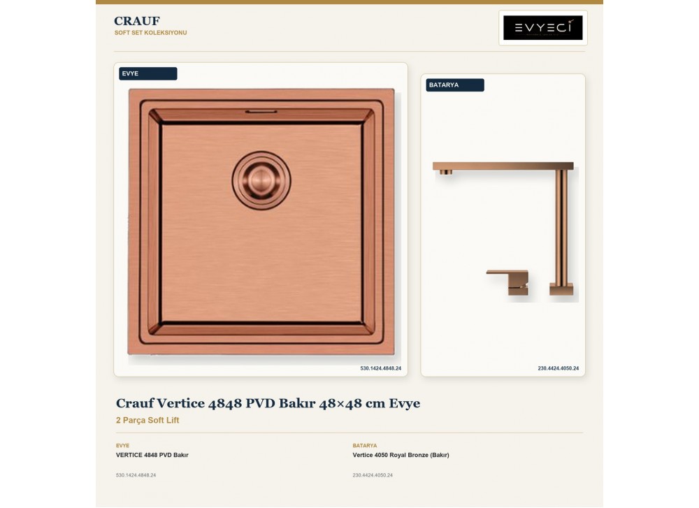 Crauf Vertice 4848 PVD Bakır 48×48 cm Evye + Vertice 4050 Royal Bronze (Bakır) Batarya | 2 Parça Soft Lift Crauf Vertice 4848 PVD Bakır 48×48 cm Evye + Vertice 4050 Royal Bronze (Bakır) Batarya | 2 Parça Soft Lift