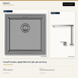 Crauf Vertice 4848 Mat Gri 48×48 cm Evye + Vertice 4050 Platinum Satin (İnox) Batarya | 2 Parça Soft Lift
