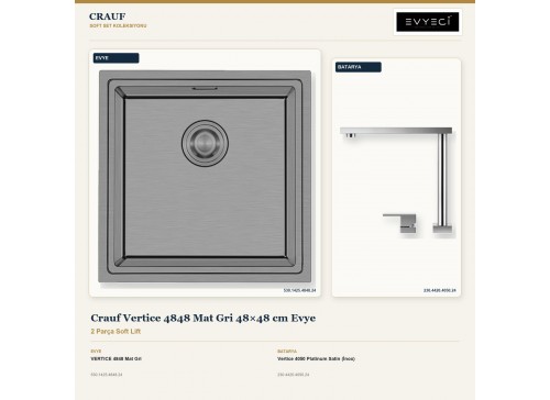 Crauf Vertice 4848 Mat Gri 48×48 cm Evye + Vertice 4050 Platinum Satin (İnox) Batarya | 2 Parça Soft Lift