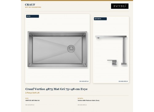 Crauf Vertice 4875 Mat Gri 75×48 cm Evye + Vertice 4050 Platinum Satin (İnox) Batarya | 2 Parça Soft Lift