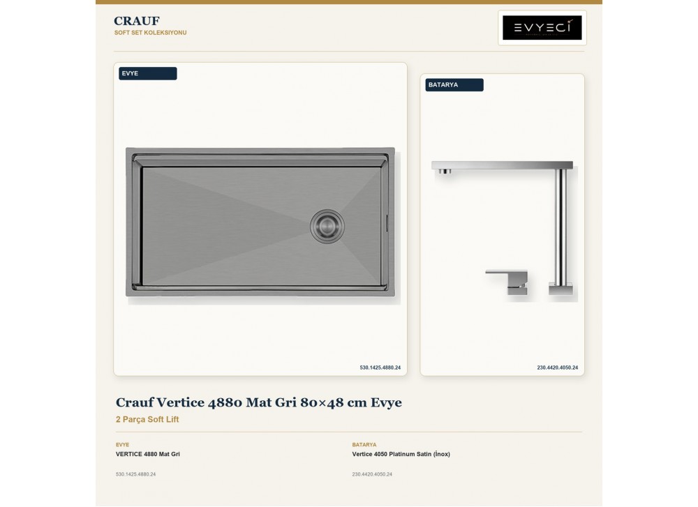 Crauf Vertice 4880 Mat Gri 80×48 cm Evye + Vertice 4050 Platinum Satin (İnox) Batarya | 2 Parça Soft Lift Crauf Vertice 4880 Mat Gri 80×48 cm Evye + Vertice 4050 Platinum Satin (İnox) Batarya | 2 Parça Soft Lift