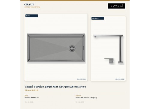 Crauf Vertice 4898 Mat Gri 98×48 cm Evye + Vertice 4050 Platinum Satin (İnox) Batarya | 2 Parça Soft Lift
