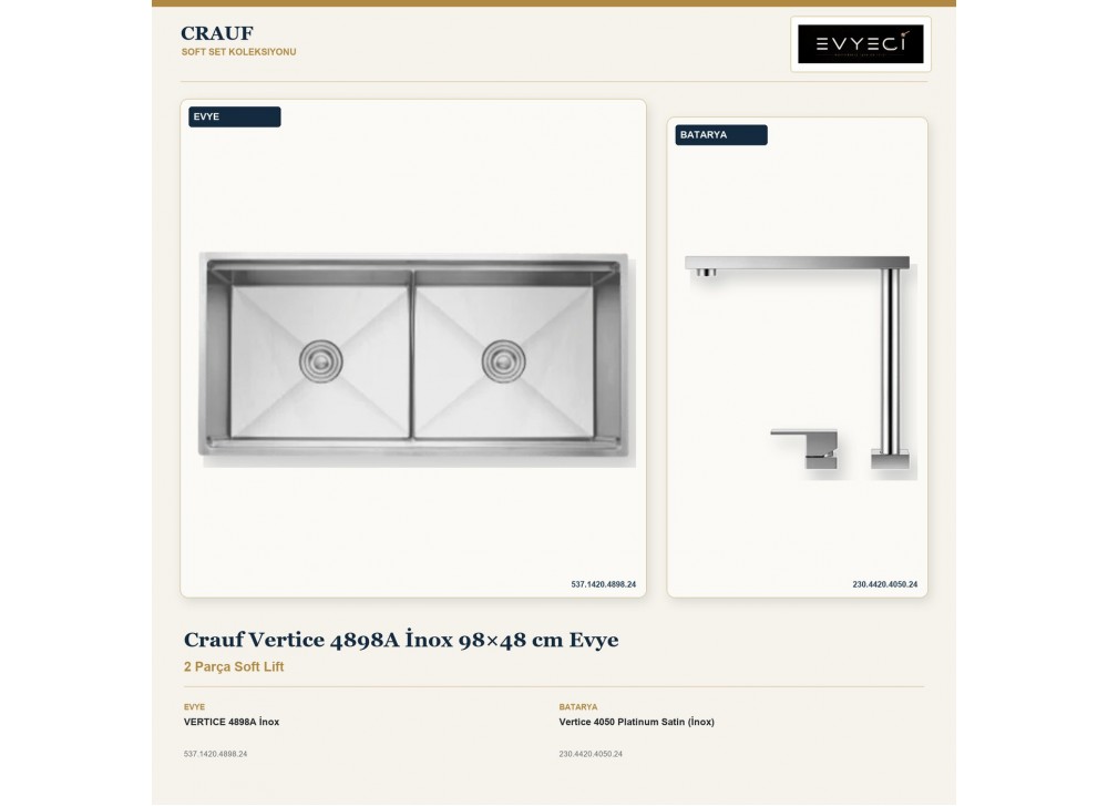 Crauf Vertice 4898A İnox 98×48 cm Evye + Vertice 4050 Platinum Satin (İnox) Batarya | 2 Parça Soft Lift