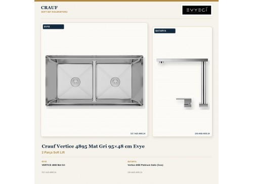 Crauf Vertice 4895 Mat Gri 95×48 cm Evye + Vertice 4050 Platinum Satin (İnox) Batarya | 2 Parça Soft Lift