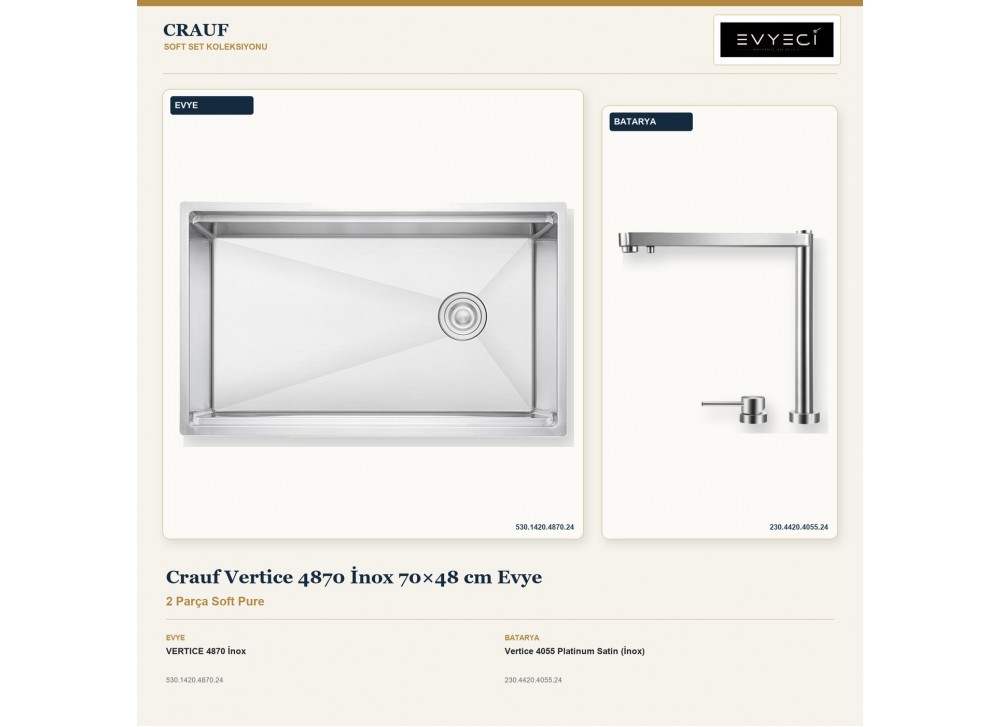 Crauf Vertice 4870 İnox 70×48 cm Evye + Vertice 4055 Platinum Satin (İnox) Batarya | 2 Parça Soft Pure Crauf Vertice 4870 İnox 70×48 cm Evye + Vertice 4055 Platinum Satin (İnox) Batarya | 2 Parça Soft Pure