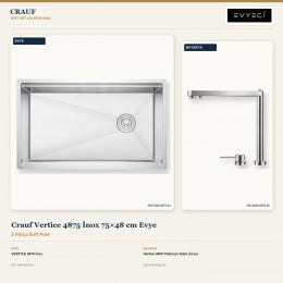 Crauf Vertice 4875 İnox 75×48 cm Evye + Vertice 4055 Platinum Satin (İnox) Batarya | 2 Parça Soft Pure