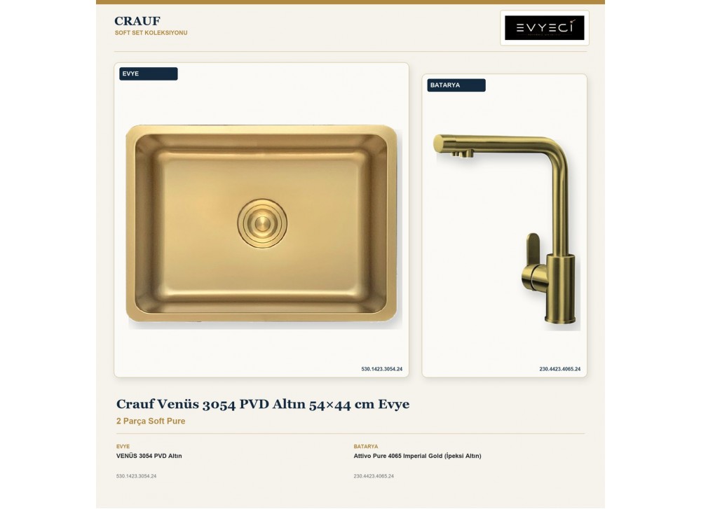 Crauf Venüs 3054 PVD Altın 54×44 cm Evye + Attivo Pure 4065 Imperial Gold (İpeksi Altın) Batarya | 2 Parça Soft Pure Crauf Venüs 3054 PVD Altın 54×44 cm Evye + Attivo Pure 4065 Imperial Gold (İpeksi Altın) Batarya | 2 Parça Soft Pure