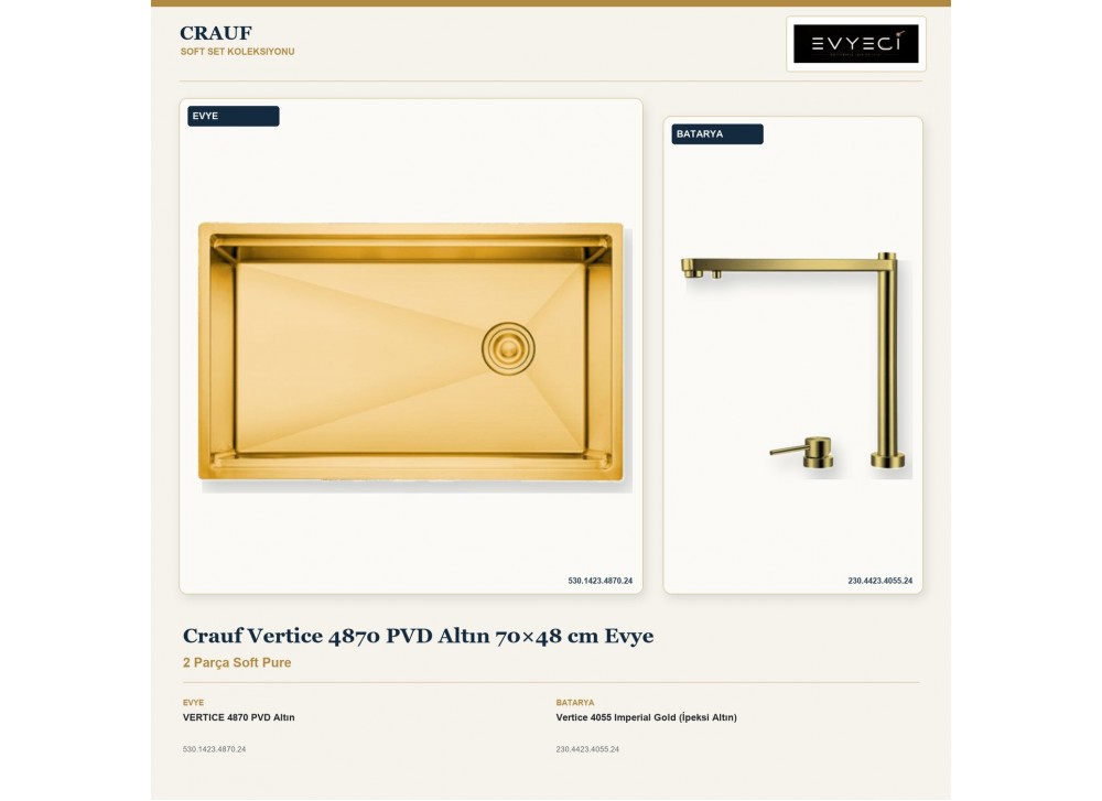 Crauf Vertice 4870 PVD Altın 70×48 cm Evye + Vertice 4055 Imperial Gold (İpeksi Altın) Batarya | 2 Parça Soft Pure