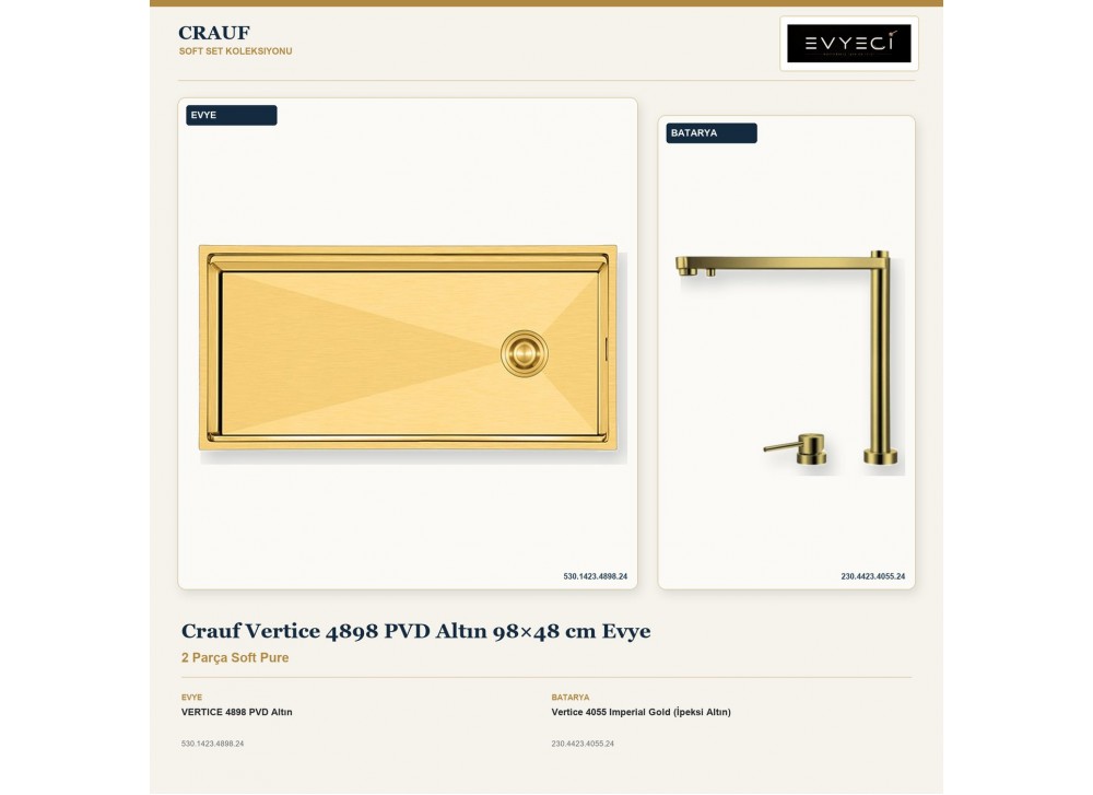 Crauf Vertice 4898 PVD Altın 98×48 cm Evye + Vertice 4055 Imperial Gold (İpeksi Altın) Batarya | 2 Parça Soft Pure Crauf Vertice 4898 PVD Altın 98×48 cm Evye + Vertice 4055 Imperial Gold (İpeksi Altın) Batarya | 2 Parça Soft Pure