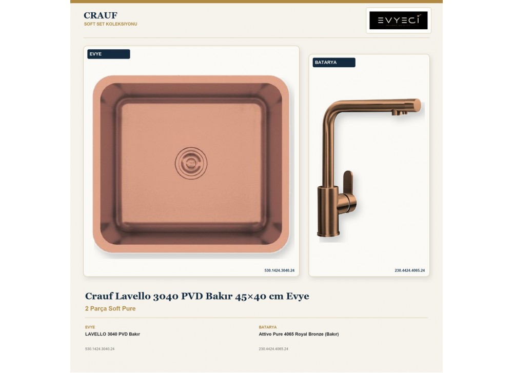 Crauf Lavello 3040 PVD Bakır 45×40 cm Evye + Attivo Pure 4065 Royal Bronze (Bakır) Batarya | 2 Parça Soft Pure