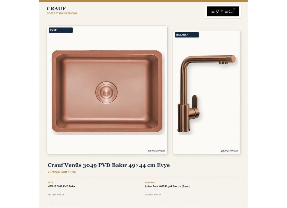 Crauf Venüs 3049 PVD Bakır 49×44 cm Evye + Attivo Pure 4065 Royal Bronze (Bakır) Batarya | 2 Parça Soft Pure