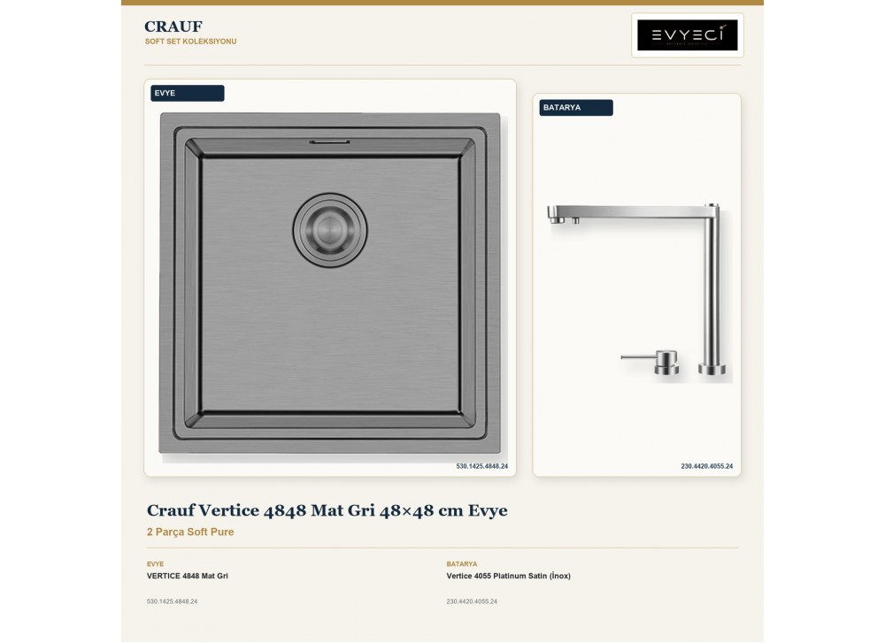 Crauf Vertice 4848 Mat Gri 48×48 cm Evye + Vertice 4055 Platinum Satin (İnox) Batarya | 2 Parça Soft Pure