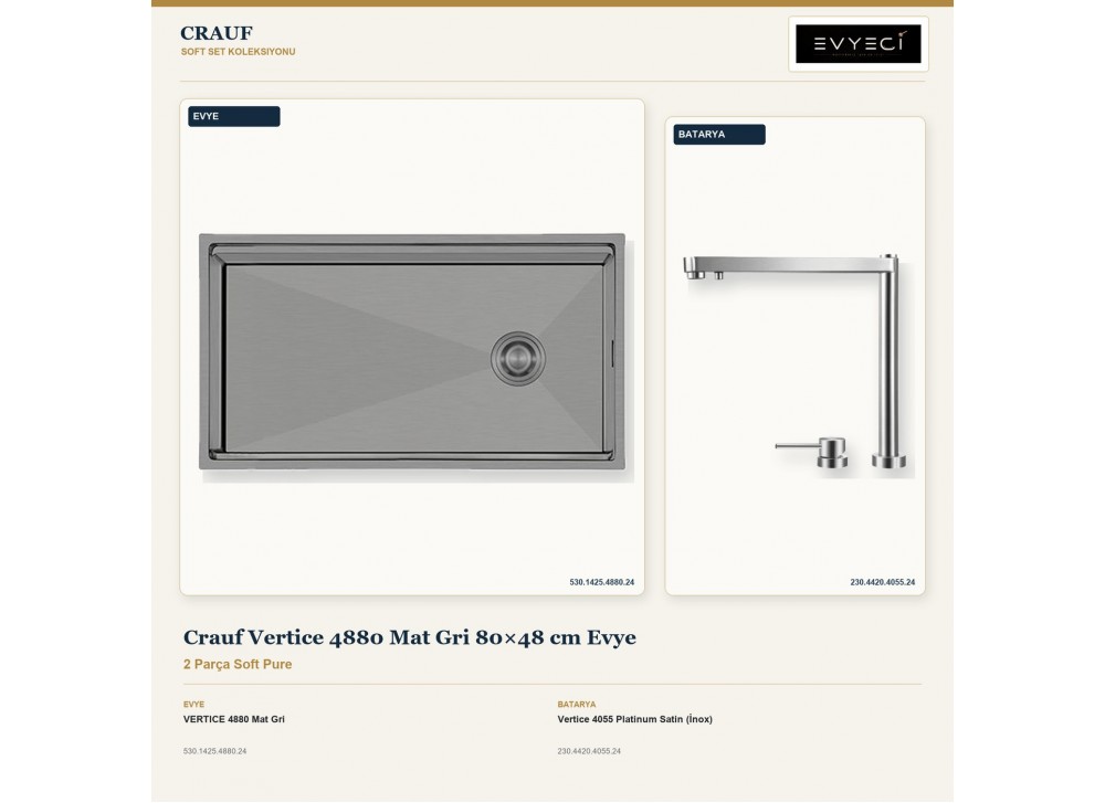 Crauf Vertice 4880 Mat Gri 80×48 cm Evye + Vertice 4055 Platinum Satin (İnox) Batarya | 2 Parça Soft Pure