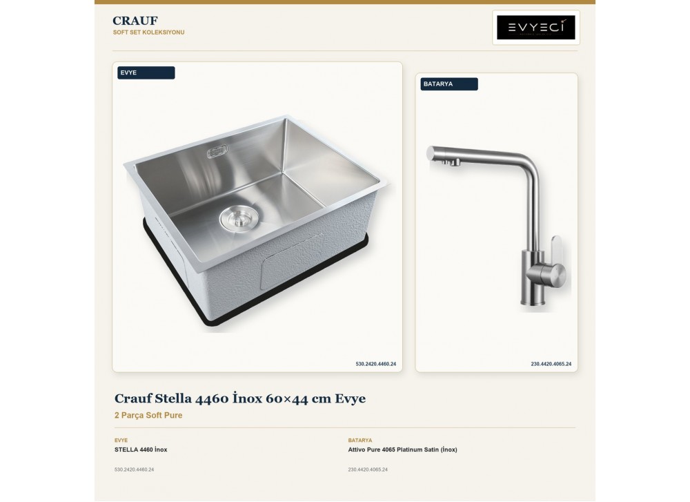 Crauf Stella 4460 İnox 60×44 cm Evye + Attivo Pure 4065 Platinum Satin (İnox) Batarya | 2 Parça Soft Pure Crauf Stella 4460 İnox 60×44 cm Evye + Attivo Pure 4065 Platinum Satin (İnox) Batarya | 2 Parça Soft Pure