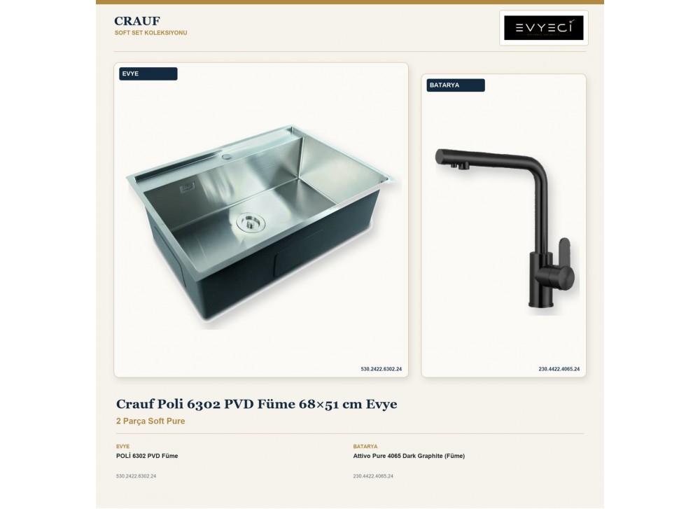Crauf Poli 6302 PVD Füme 68×51 cm Evye + Attivo Pure 4065 Dark Graphite (Füme) Batarya | 2 Parça Soft Pure Crauf Poli 6302 PVD Füme 68×51 cm Evye + Attivo Pure 4065 Dark Graphite (Füme) Batarya | 2 Parça Soft Pure