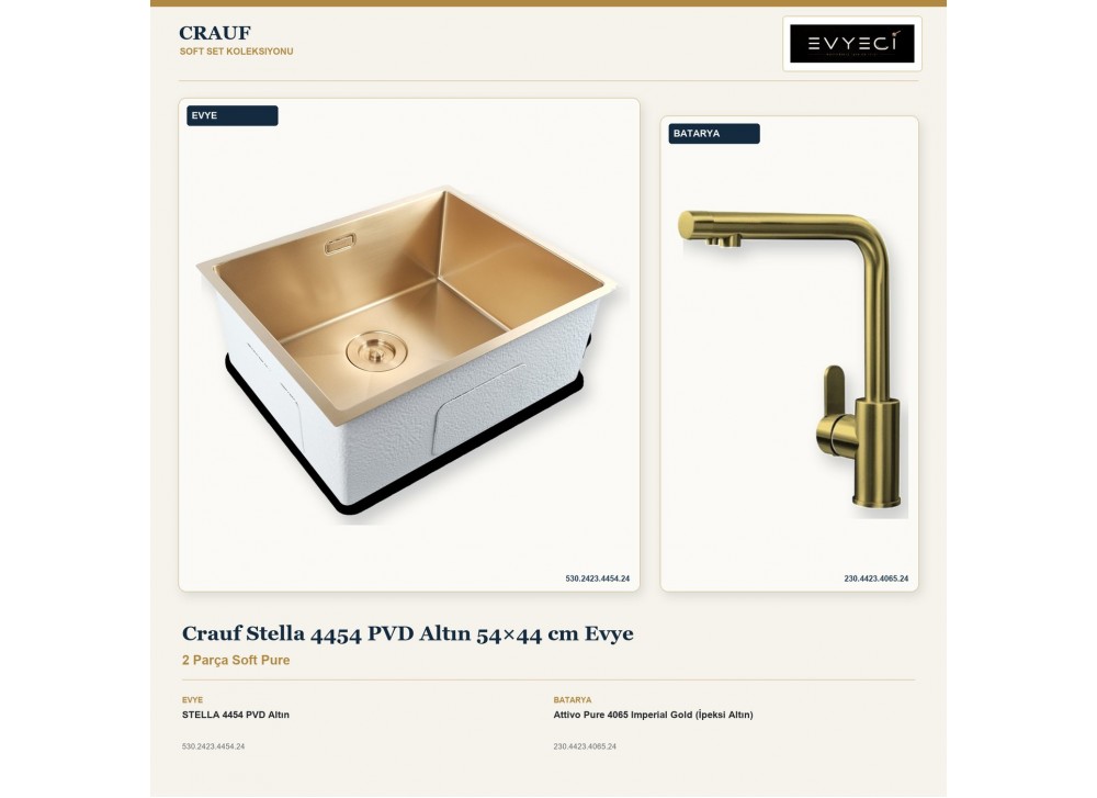Crauf Stella 4454 PVD Altın 54×44 cm Evye + Attivo Pure 4065 Imperial Gold (İpeksi Altın) Batarya | 2 Parça Soft Pure