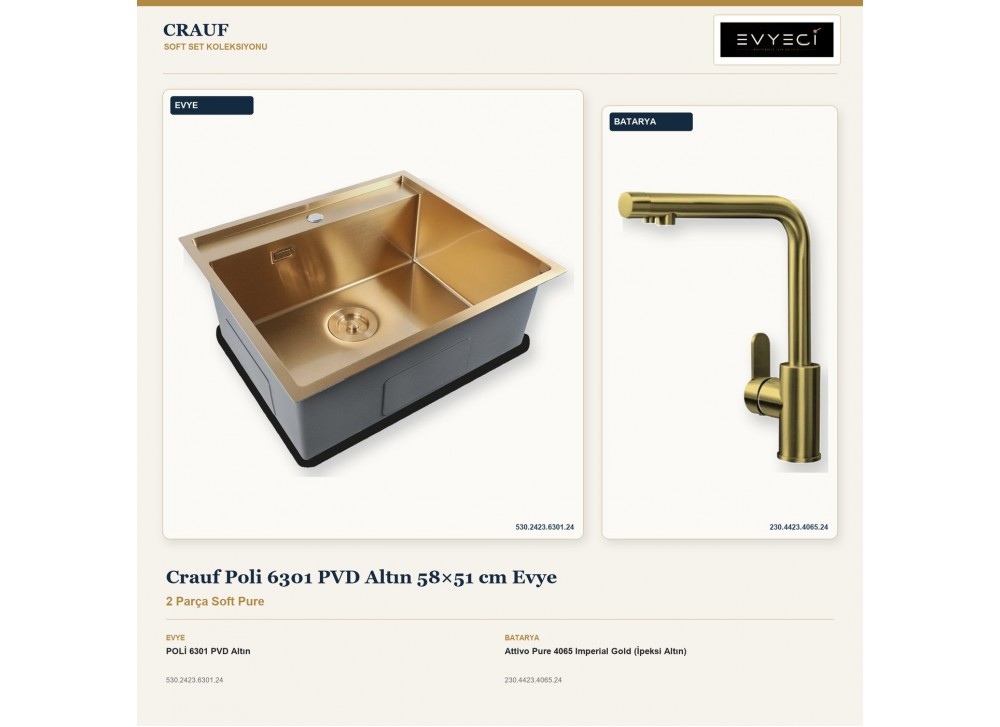 Crauf Poli 6301 PVD Altın 58×51 cm Evye + Attivo Pure 4065 Imperial Gold (İpeksi Altın) Batarya | 2 Parça Soft Pure