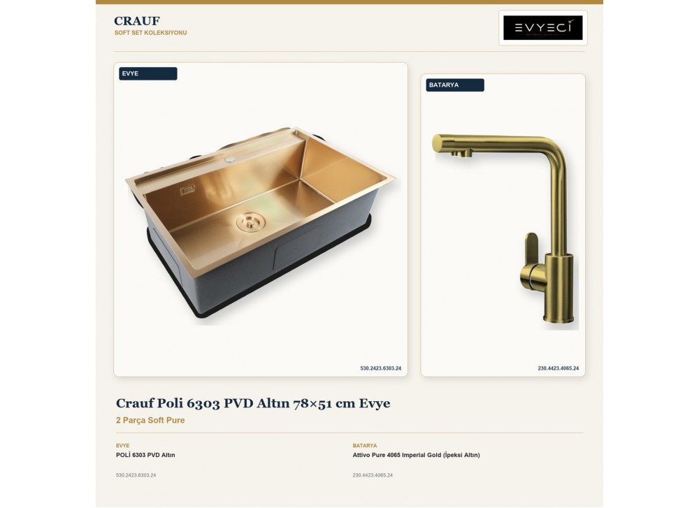Crauf Poli 6303 PVD Altın 78×51 cm Evye + Attivo Pure 4065 Imperial Gold (İpeksi Altın) Batarya | 2 Parça Soft Pure Crauf Poli 6303 PVD Altın 78×51 cm Evye + Attivo Pure 4065 Imperial Gold (İpeksi Altın) Batarya | 2 Parça Soft Pure