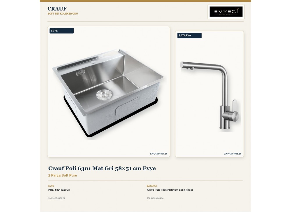 Crauf Poli 6301 Mat Gri 58×51 cm Evye + Attivo Pure 4065 Platinum Satin (İnox) Batarya | 2 Parça Soft Pure Crauf Poli 6301 Mat Gri 58×51 cm Evye + Attivo Pure 4065 Platinum Satin (İnox) Batarya | 2 Parça Soft Pure