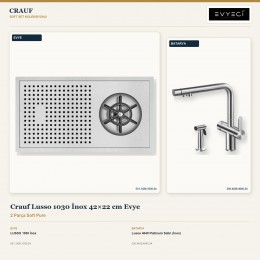 Crauf Lusso 1030 İnox 42×22 cm Evye + Lusso 4040 Platinum Satin (İnox) Batarya | 2 Parça Soft Pure
