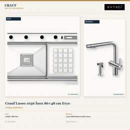 Crauf Lusso 1056 İnox 86×48 cm Evye + Lusso 4040 Platinum Satin (İnox) Batarya | 2 Parça Soft Pure