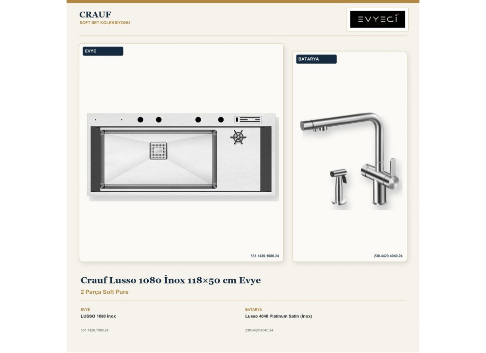 Crauf Lusso 1080 İnox 118×50 cm Evye + Lusso 4040 Platinum Satin (İnox) Batarya | 2 Parça Soft Pure Crauf Lusso 1080 İnox 118×50 cm Evye + Lusso 4040 Platinum Satin (İnox) Batarya | 2 Parça Soft Pure