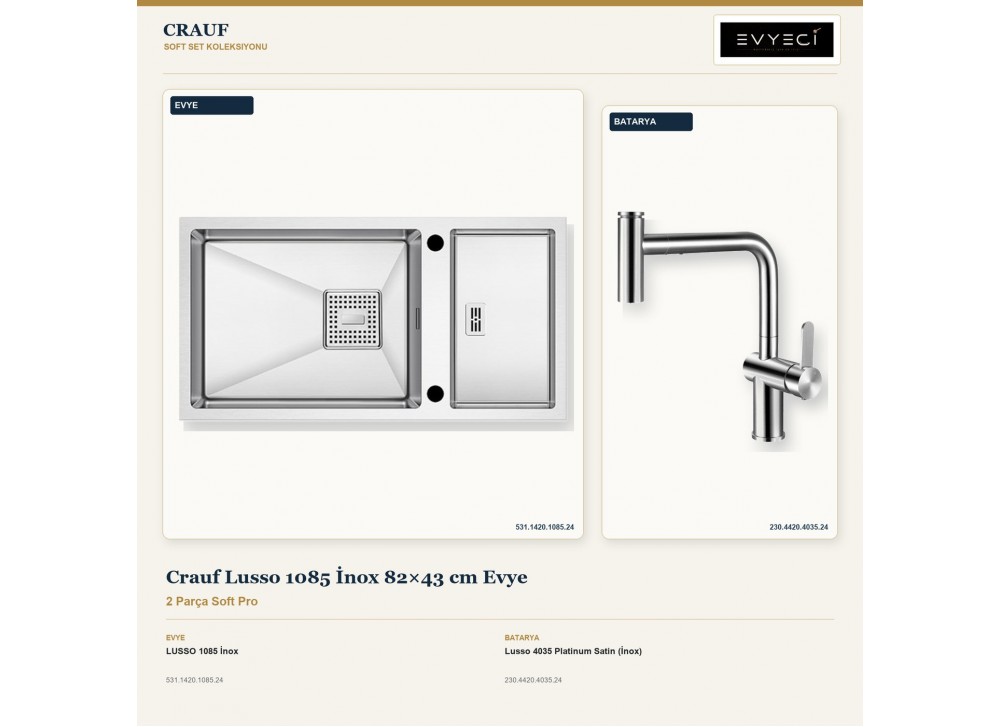 Crauf Lusso 1085 İnox 82×43 cm Evye + Lusso 4035 Platinum Satin (İnox) Batarya | 2 Parça Soft Pro
