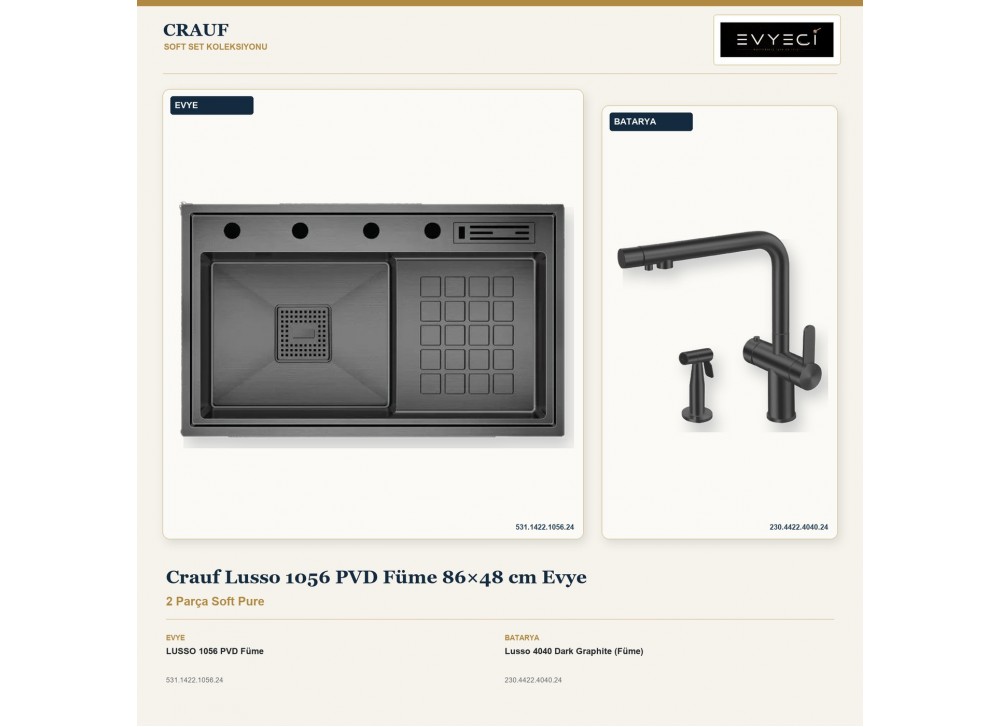 Crauf Lusso 1056 PVD Füme 86×48 cm Evye + Lusso 4040 Dark Graphite (Füme) Batarya | 2 Parça Soft Pure Crauf Lusso 1056 PVD Füme 86×48 cm Evye + Lusso 4040 Dark Graphite (Füme) Batarya | 2 Parça Soft Pure