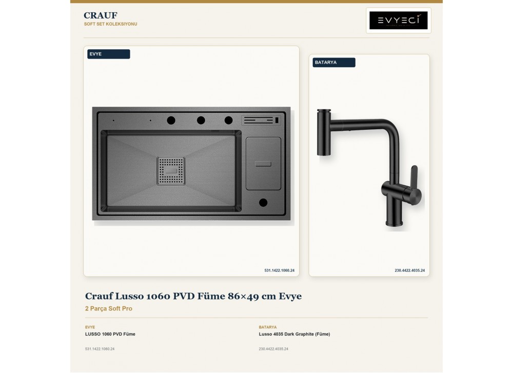 Crauf Lusso 1060 PVD Füme 86×49 cm Evye + Lusso 4035 Dark Graphite (Füme) Batarya | 2 Parça Soft Pro