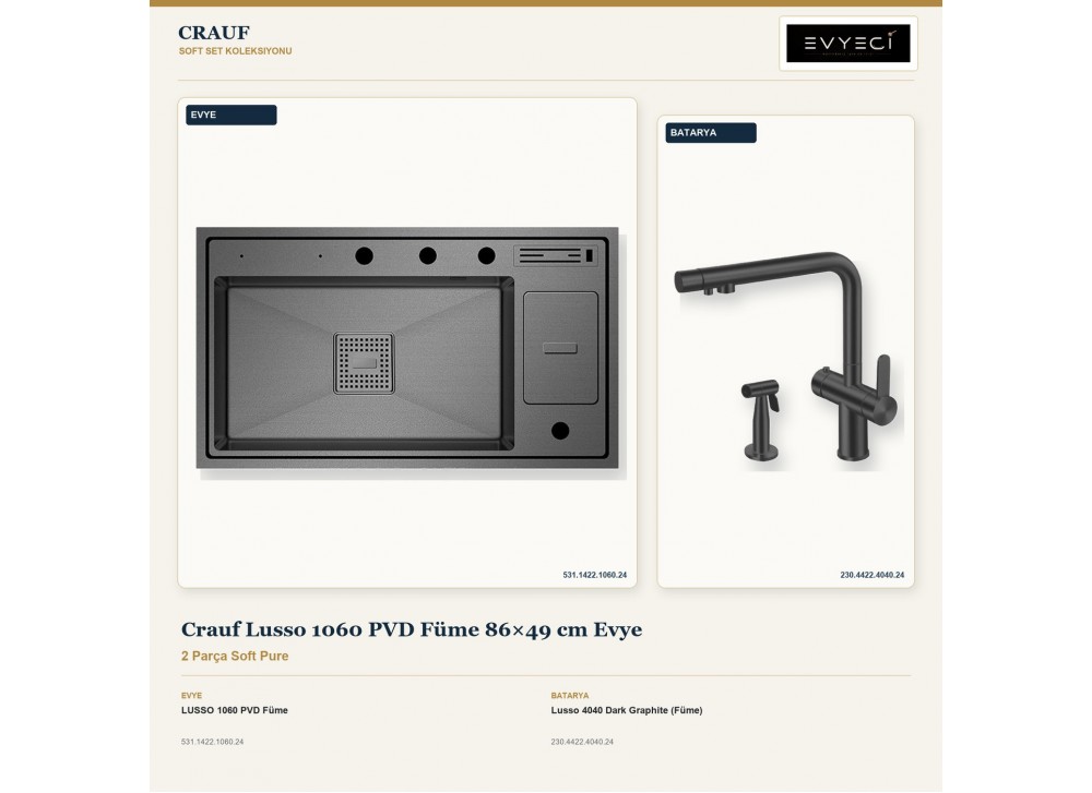 Crauf Lusso 1060 PVD Füme 86×49 cm Evye + Lusso 4040 Dark Graphite (Füme) Batarya | 2 Parça Soft Pure Crauf Lusso 1060 PVD Füme 86×49 cm Evye + Lusso 4040 Dark Graphite (Füme) Batarya | 2 Parça Soft Pure