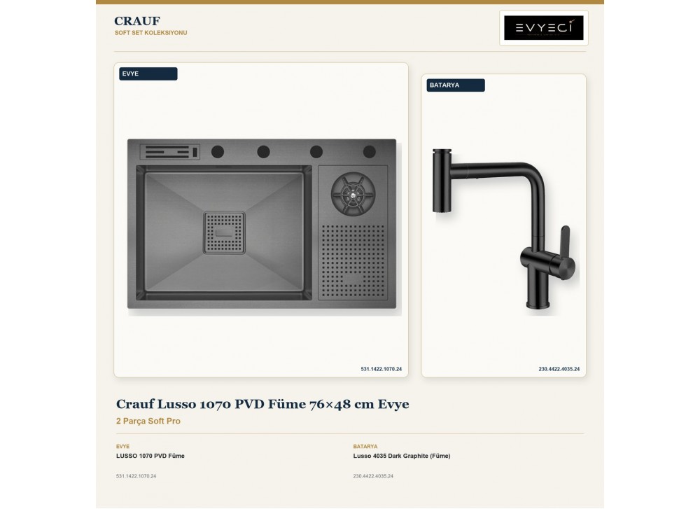 Crauf Lusso 1070 PVD Füme 76×48 cm Evye + Lusso 4035 Dark Graphite (Füme) Batarya | 2 Parça Soft Pro Crauf Lusso 1070 PVD Füme 76×48 cm Evye + Lusso 4035 Dark Graphite (Füme) Batarya | 2 Parça Soft Pro