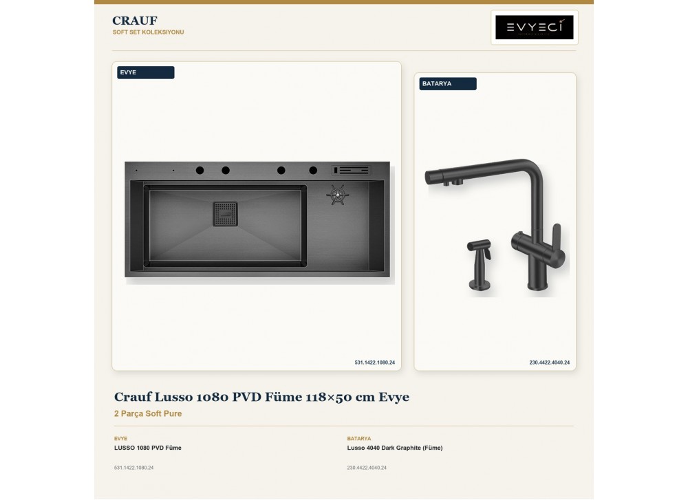 Crauf Lusso 1080 PVD Füme 118×50 cm Evye + Lusso 4040 Dark Graphite (Füme) Batarya | 2 Parça Soft Pure Crauf Lusso 1080 PVD Füme 118×50 cm Evye + Lusso 4040 Dark Graphite (Füme) Batarya | 2 Parça Soft Pure