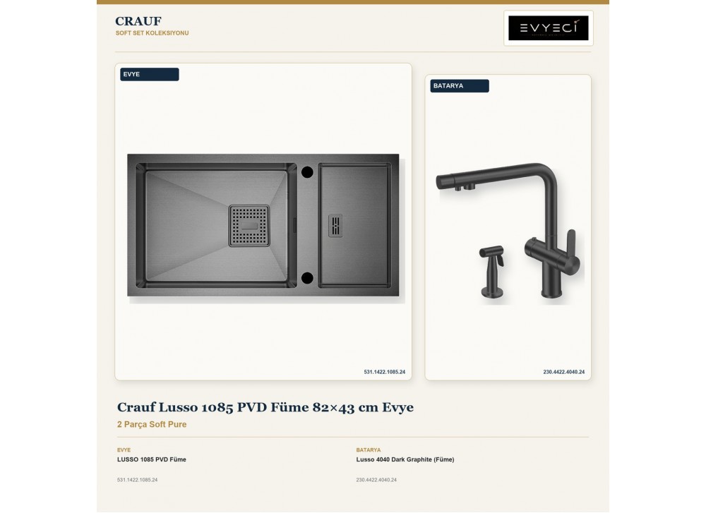 Crauf Lusso 1085 PVD Füme 82×43 cm Evye + Lusso 4040 Dark Graphite (Füme) Batarya | 2 Parça Soft Pure