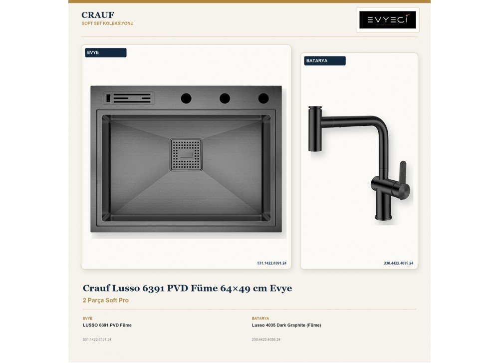 Crauf Lusso 6391 PVD Füme 64×49 cm Evye + Lusso 4035 Dark Graphite (Füme) Batarya | 2 Parça Soft Pro Crauf Lusso 6391 PVD Füme 64×49 cm Evye + Lusso 4035 Dark Graphite (Füme) Batarya | 2 Parça Soft Pro