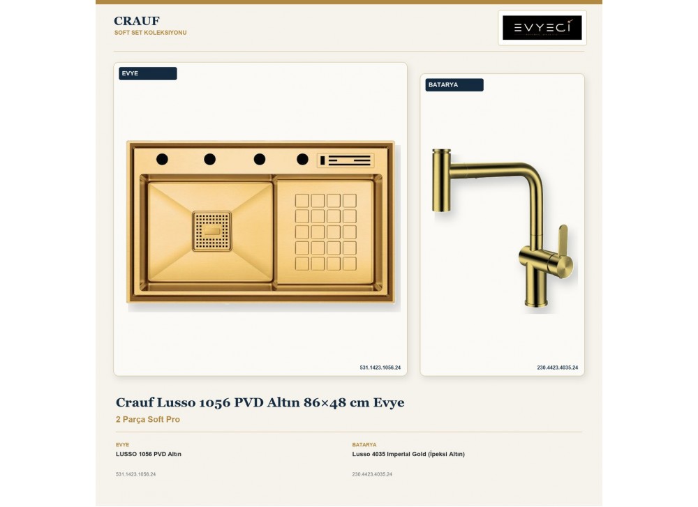 Crauf Lusso 1056 PVD Altın 86×48 cm Evye + Lusso 4035 Imperial Gold (İpeksi Altın) Batarya | 2 Parça Soft Pro Crauf Lusso 1056 PVD Altın 86×48 cm Evye + Lusso 4035 Imperial Gold (İpeksi Altın) Batarya | 2 Parça Soft Pro